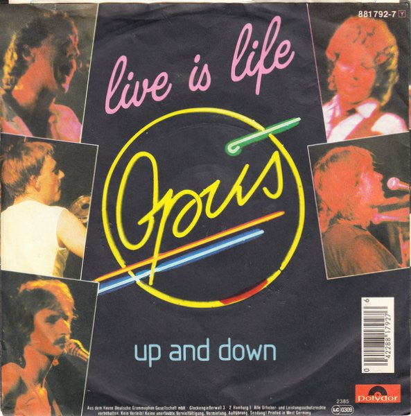 Opus : Live Is Life (7", Single)