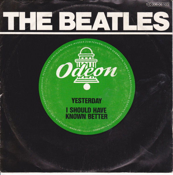 The Beatles : Yesterday / I Should Have Known Better (7", Single)