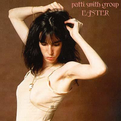 Patti Smith Group : Easter (LP, Album, RE)