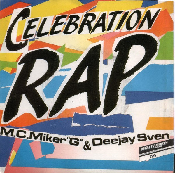 M.C. Miker "G" & Deejay Sven* : Celebration Rap (7", Single)