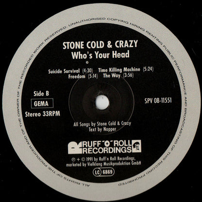 Stone Cold & Crazy : Who's Your Head (LP, Album)