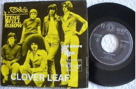 Clover Leaf : Time Will Show (7", Single)