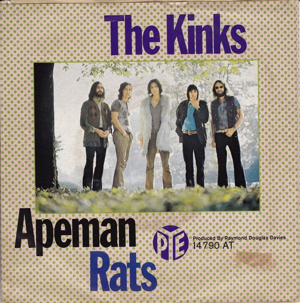 The Kinks : Apeman / Rats (7", Single, Mono)