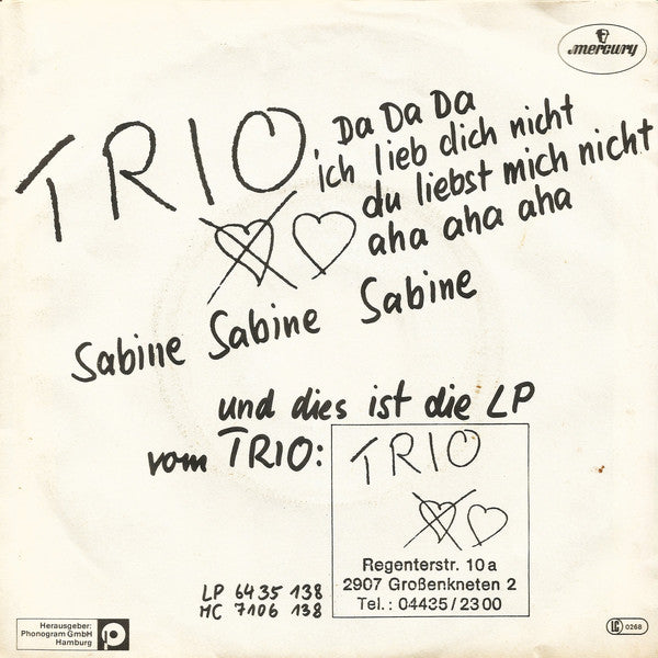 Trio : Da Da Da Ich Lieb Dich Nicht Du Liebst Mich Nicht Aha Aha Aha / Sabine Sabine Sabine (7", Single)