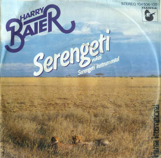 Harry Baier* : Serengeti (7", Single)