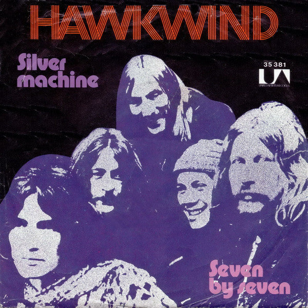 Hawkwind : Silver Machine / Seven By Seven (7", Single)