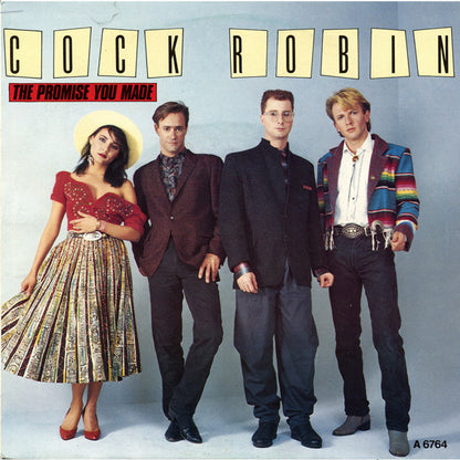 Cock Robin : The Promise You Made (7", Single)