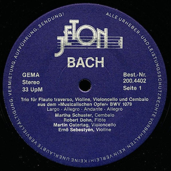 Bach* - Martha Schuster, Robert Dohn, Martin Ostertag, Ernö Sebestyén* : Johann Sebastian Bach (LP, Album, Ltd, Dir)