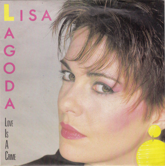 Lisa Lagoda : Love Is A Crime (7", Single)