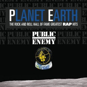 Public Enemy : Planet Earth: The Rock And Roll Hall Of Fame Greatest Rap Hits (LP, Comp)