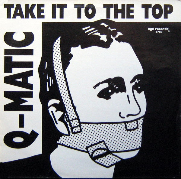 Q-Matic : Take It To The Top (12")