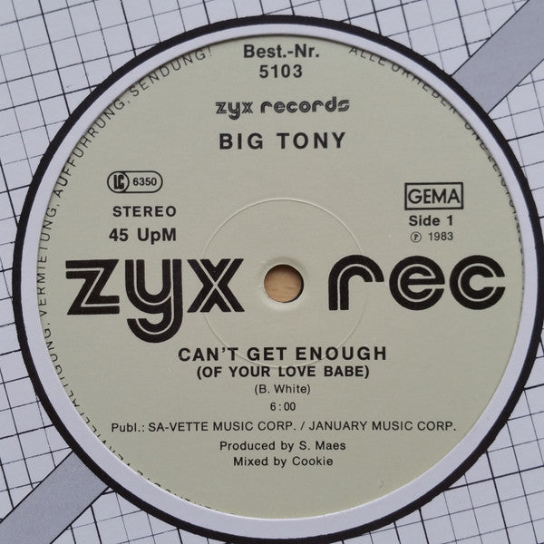 Big Tony : Can't Get Enough (Of Your Love Babe) (12")