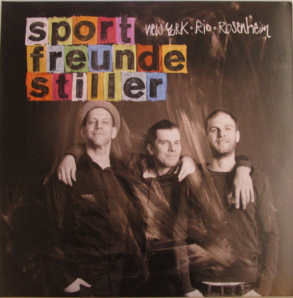 Sportfreunde Stiller : New York, Rio, Rosenheim (LP, Album, Gat)