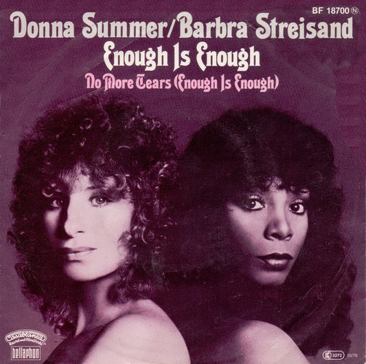 Donna Summer / Barbra Streisand : Enough Is Enough (7", Single)