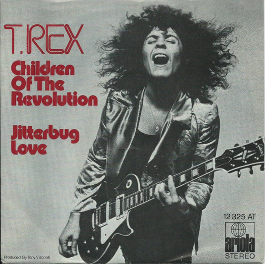 T. Rex : Children Of The Revolution / Jitterbug Love (7", Single)