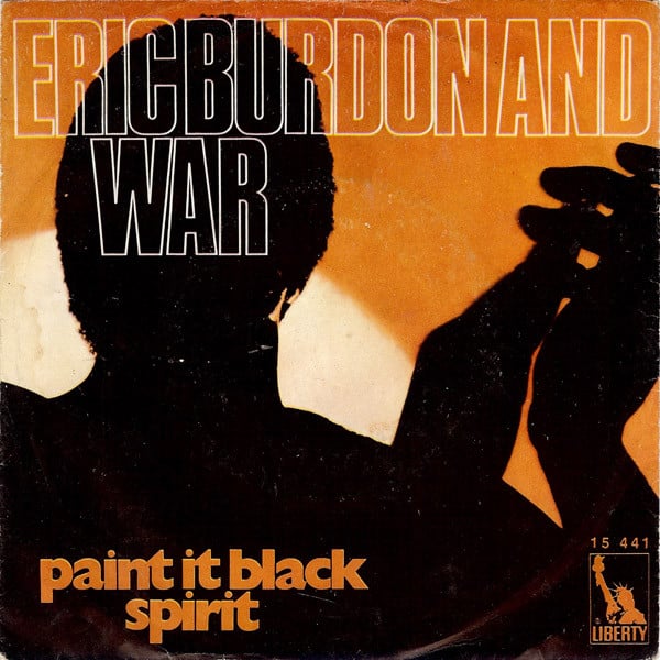 Eric Burdon And War* : Paint It Black / Spirit (7", Single)