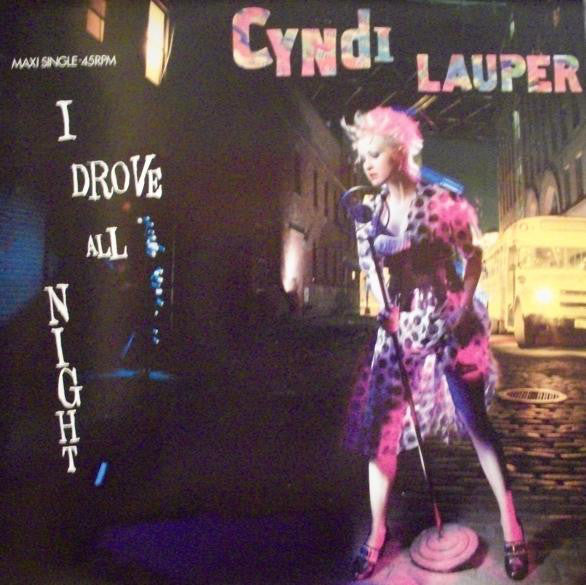 Cyndi Lauper : I Drove All Night (12", Maxi)