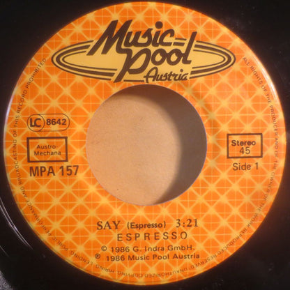 Espresso (2) : Say (7", Single)