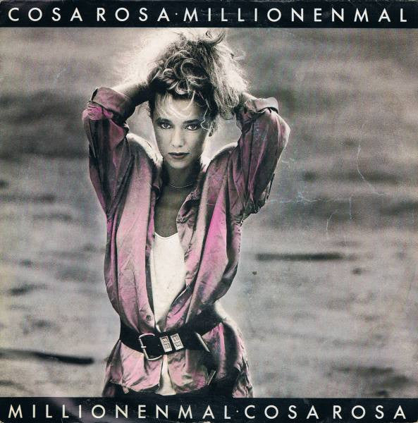 Cosa Rosa : Millionenmal (7", Single)