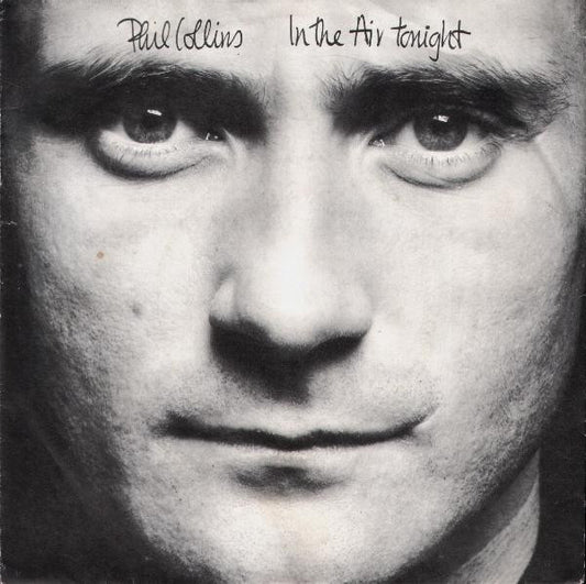 Phil Collins : In The Air Tonight (7", Single)