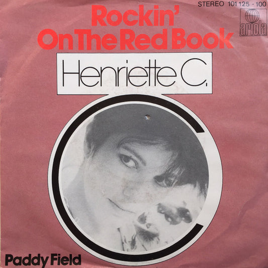 Henriette C.* : Rockin' On The Red Book  (7", Single)