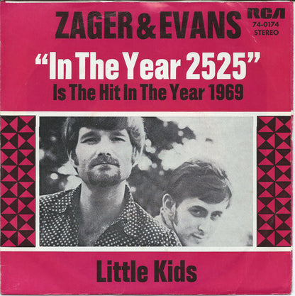 Zager & Evans : In The Year 2525 (7", Single)