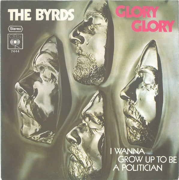 The Byrds : Glory, Glory (7", Single)