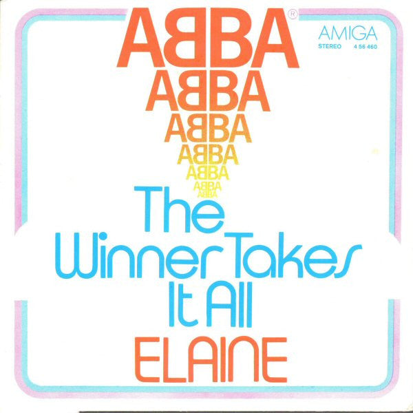 ABBA : The Winner Takes It All / Elaine (7", Single)