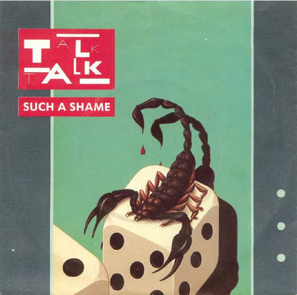 Talk Talk : Such A Shame (7", Single)