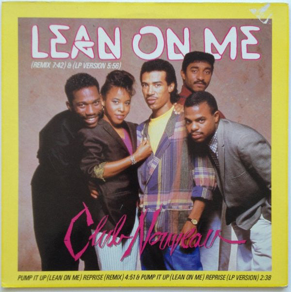 Club Nouveau : Lean On Me (12")