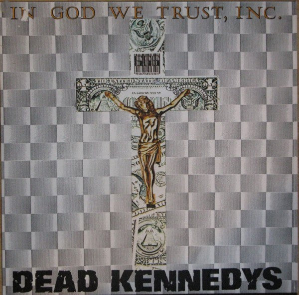 Dead Kennedys : In God We Trust, Inc. (12", EP, RE)