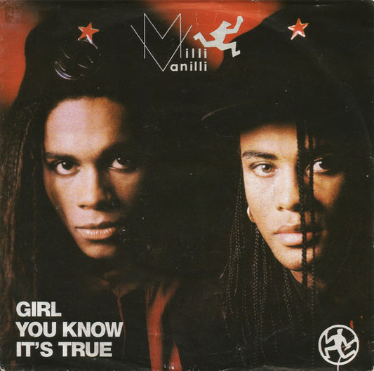 Milli Vanilli : Girl You Know It's True (7", Single)