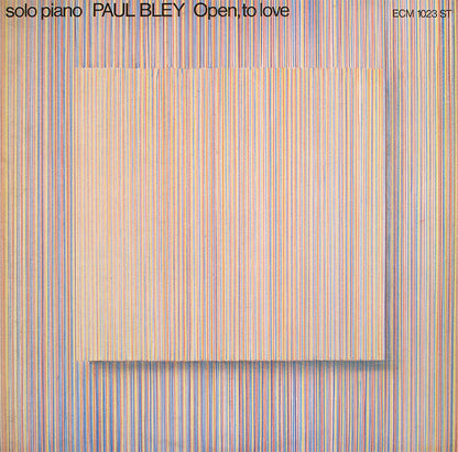 Paul Bley : Open, To Love (LP, Album)