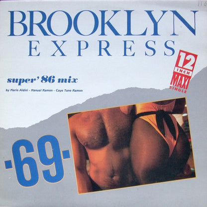 Brooklyn Express : Sixty Nine ('86 Mix) (12", Maxi)