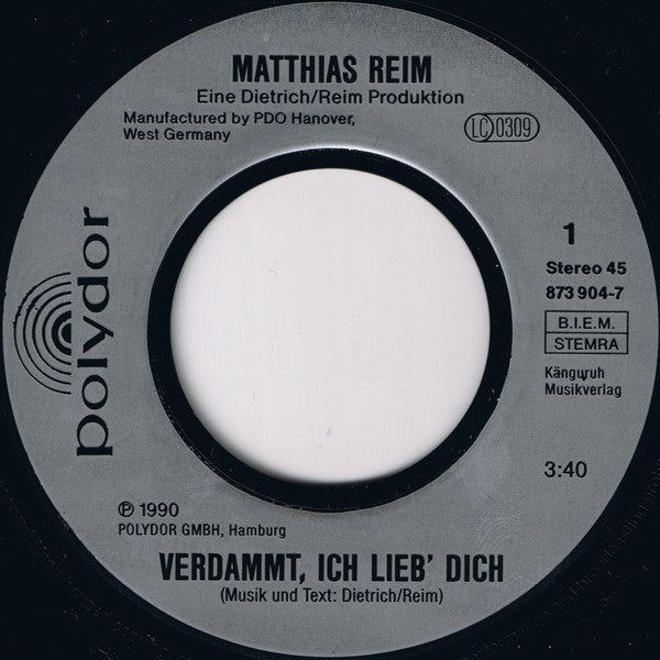 Matthias Reim : Verdammt, Ich Lieb' Dich (7", Single, Sil)