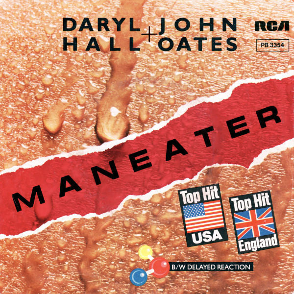 Daryl Hall + John Oates* : Maneater B/W Delayed Reaction (7", Single)