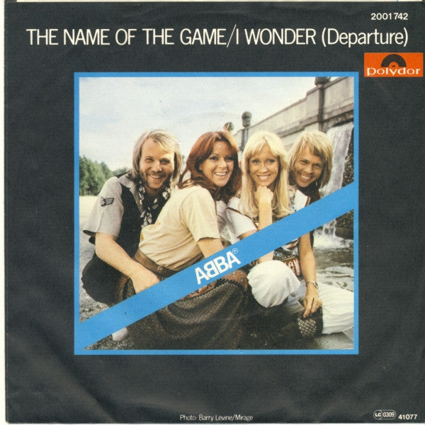 ABBA : The Name Of The Game / I Wonder (Departure) (7", Single)