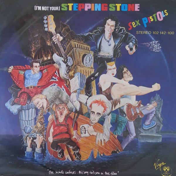 Sex Pistols : (I'm Not Your) Stepping Stone (7", Single)