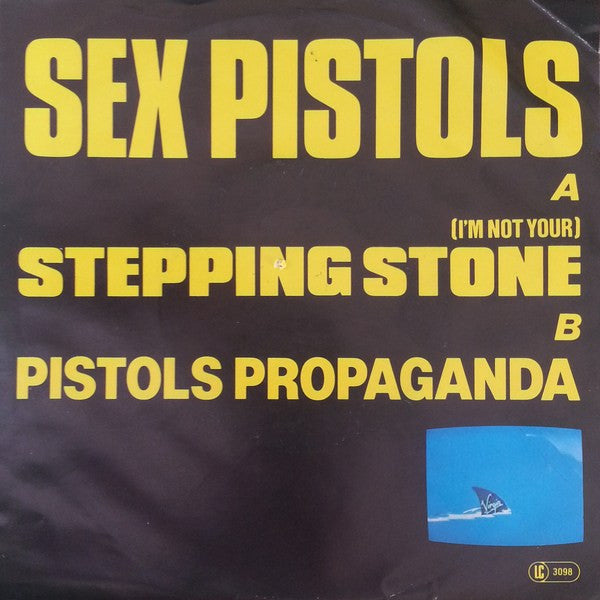 Sex Pistols : (I'm Not Your) Stepping Stone (7", Single)