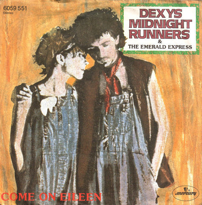 Dexys Midnight Runners & The Emerald Express : Come On Eileen (7", Single)