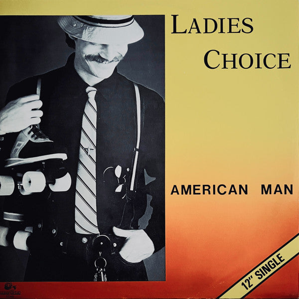 Ladies Choice (2) : American Man (12", Single)