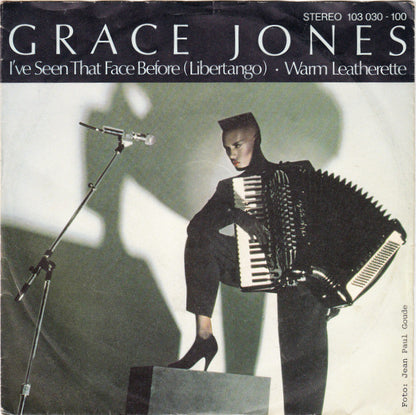 Grace Jones : I've Seen That Face Before (Libertango) / Warm Leatherette (7", Single)