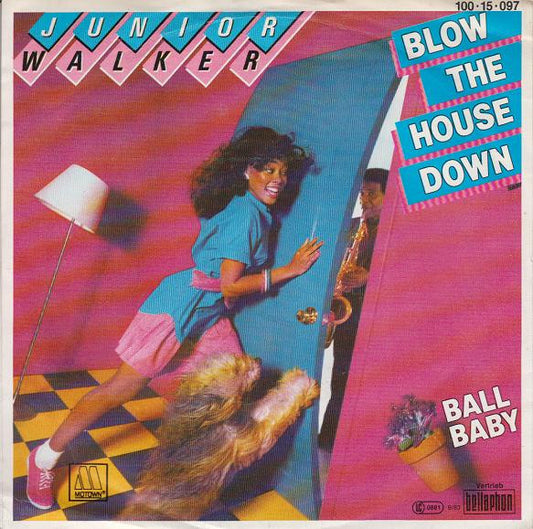 Junior Walker : Blow The House Down (7", Single)