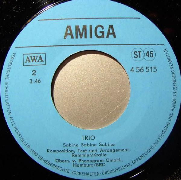 Trio : Da Da Da Ich Lieb Dich Nicht Du Liebst Mich Nicht Aha Aha Aha / Sabine Sabine Sabine (7", Single)