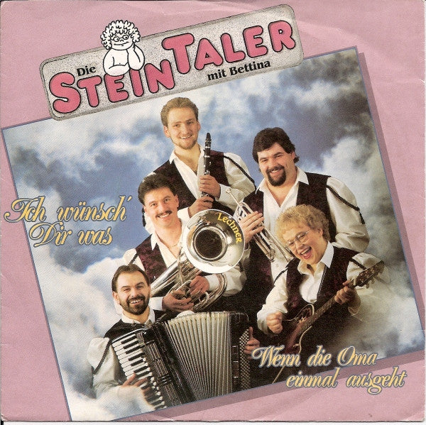 Die Steintaler Mit Bettina (8) : Ich Wünsch' Dir Was (7", Single)