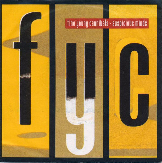 Fine Young Cannibals : Suspicious Minds (7", Single)