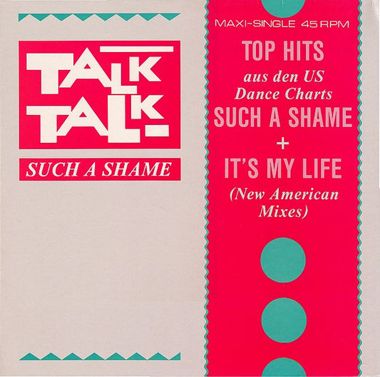 Talk Talk : Such A Shame (12", Maxi)