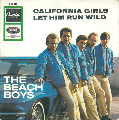 The Beach Boys : California Girls / Let Him Run Wild (7", Single)