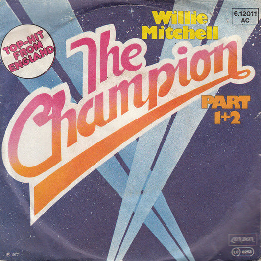 Willie Mitchell : The Champion (7", Single)