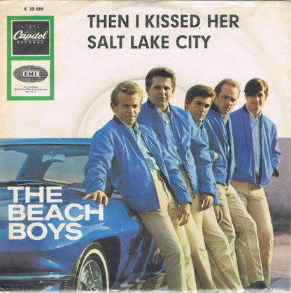 The Beach Boys : Then I Kissed Her / Salt Lake City (7", Single)